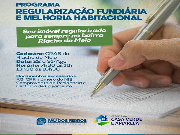 Prefeitura promove regularização fundiária de residências no bairro Riacho do Meio