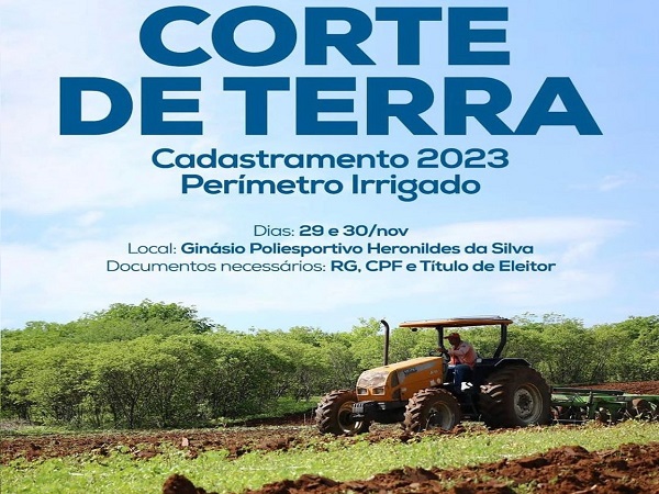 Prefeitura inicia cadastro para corte de terra para agricultores do Perímetro Irrigado