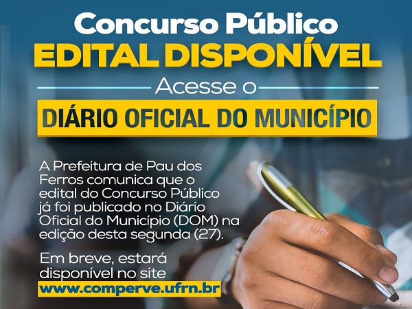 Prefeitura de Pau dos Ferros lança edital com concurso público